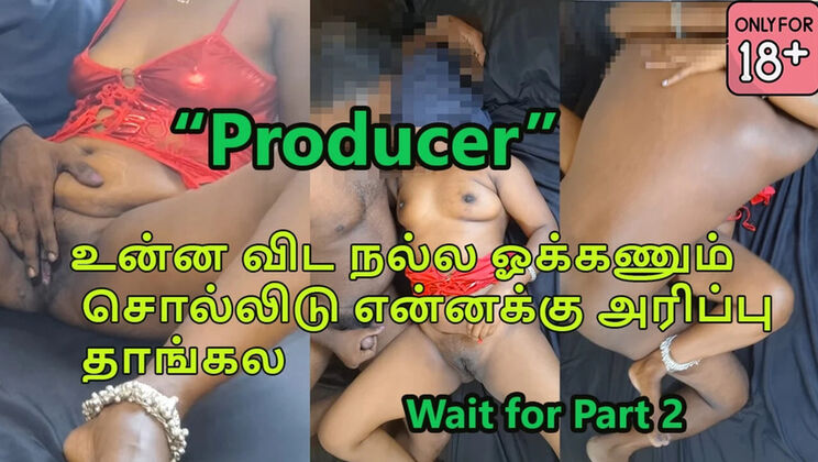 Desi Tamil Bhabi Spreads Legs for Cameraman to Boost Her Career